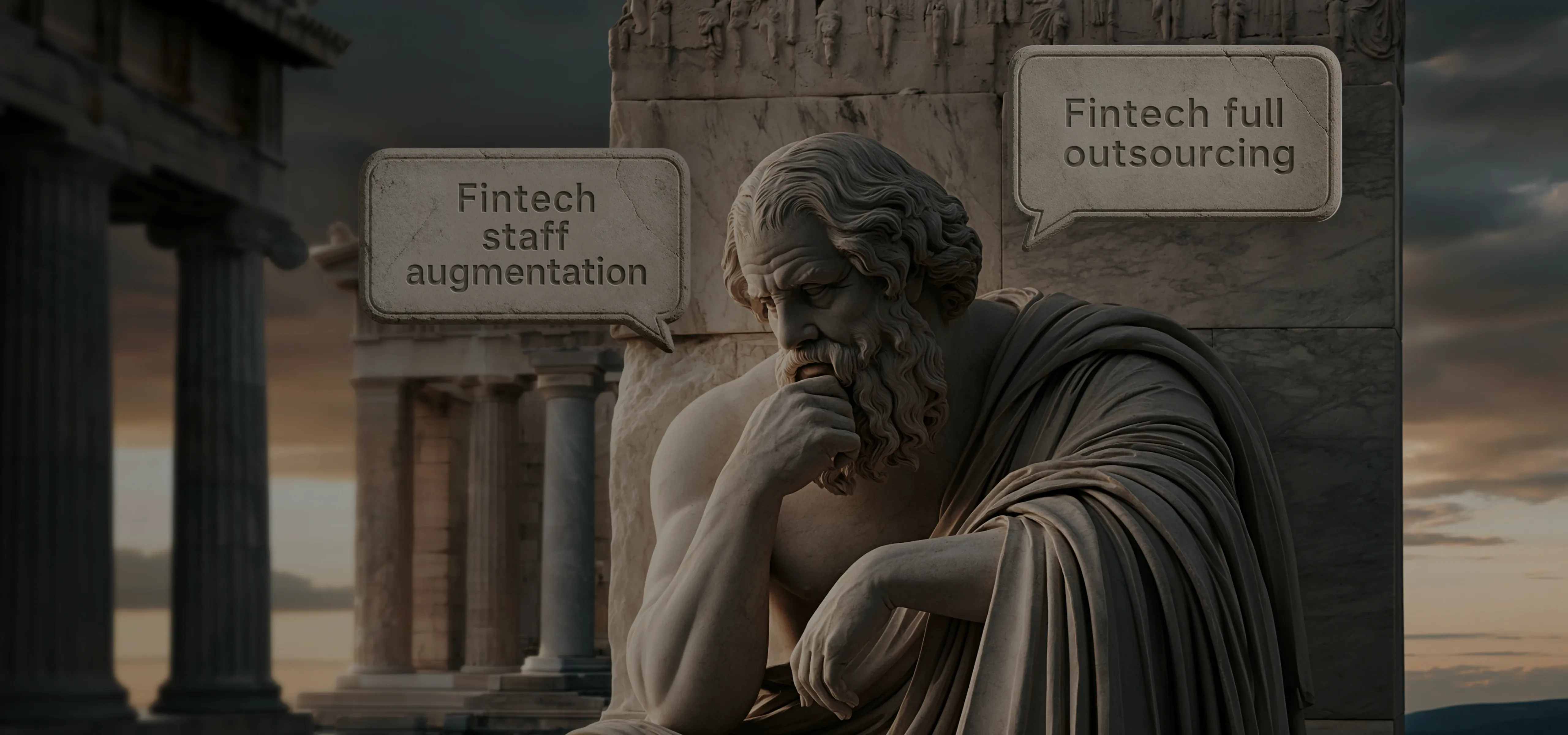 Fintech development outsourcing: which partnership model should you choose? Ancient philosopher thinking between two fintech development outsourcing options: staff augmentation and full outsourcing.